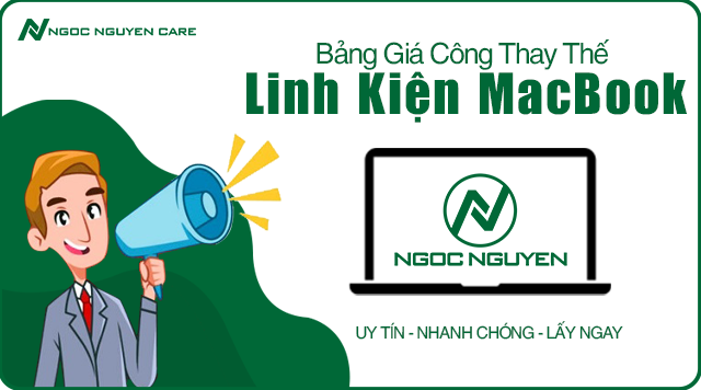 Bảng Giá Niêm Yết Công Thay Thế Linh Kiện MacBook