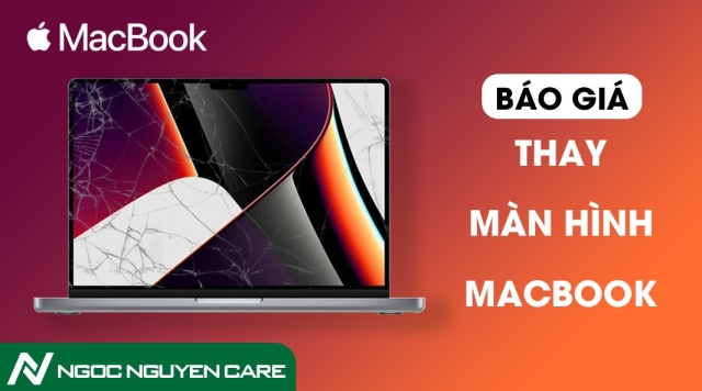 Báo Giá Màn Hình Macbook Chính Hãng